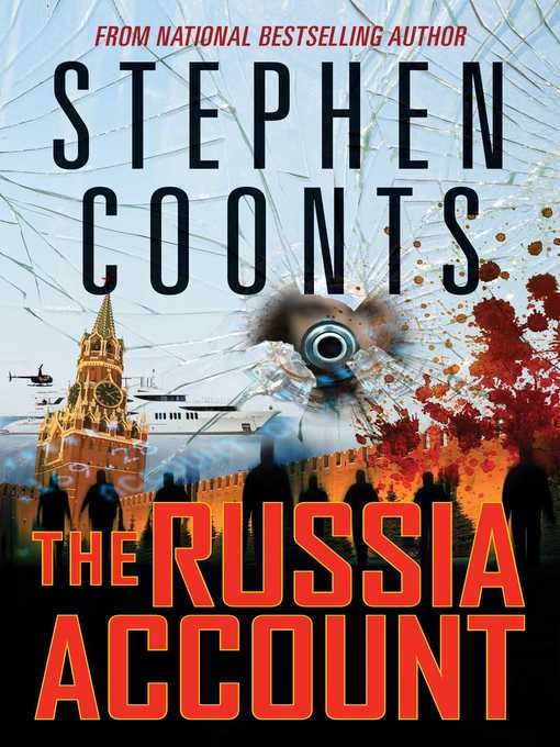 Title details for The Russia Account by Stephen Coonts - Wait list